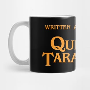 Written and directed by Quentin Tarantino Mug